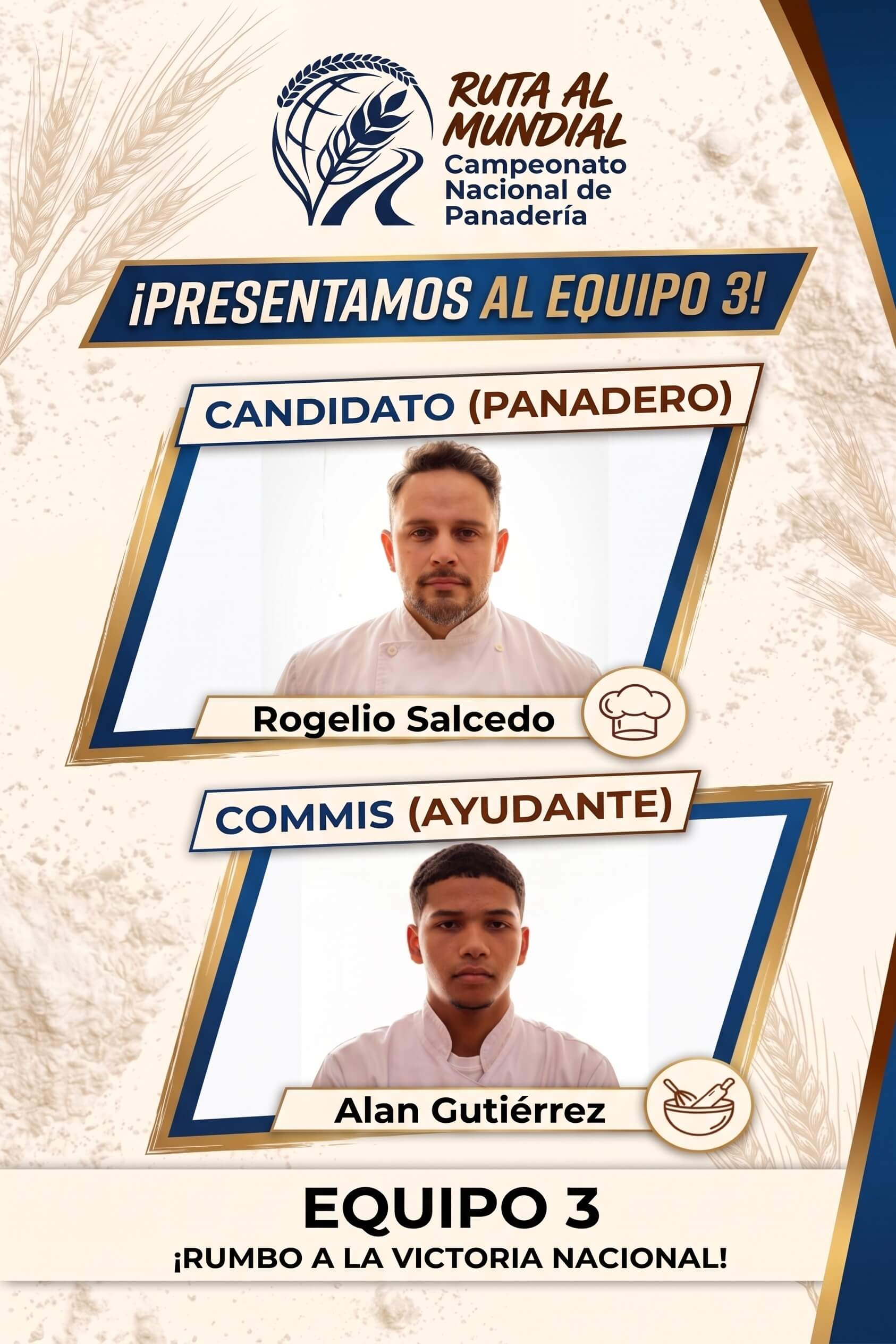 Equipo 3: Rogelio Salcedo, candidato panadero, y Alan Gutiérrez, commis